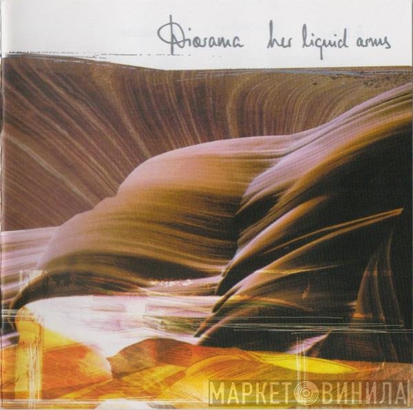 Diorama - Her Liquid Arms