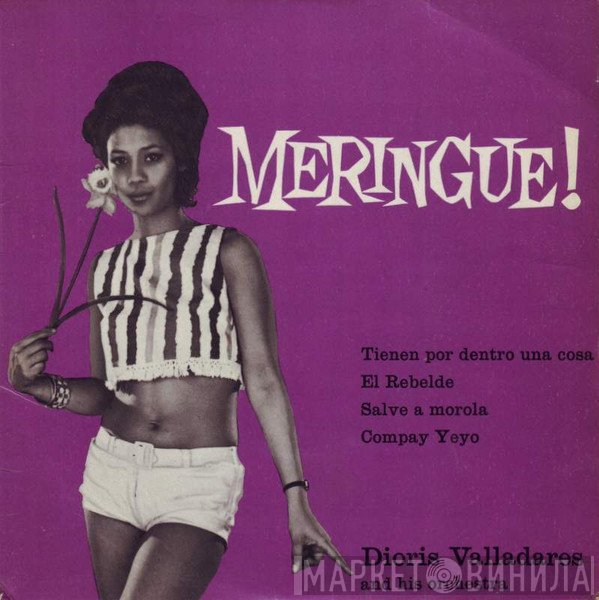 Dioris Valladares Y Su Orquesta - Meringue!