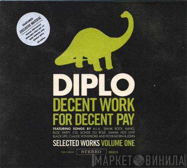 Diplo  - Decent Work For Decent Pay