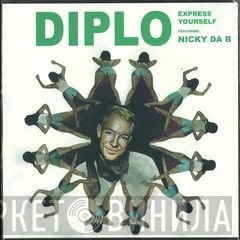 Diplo Ft. Nicky Da B  - Express Yourself