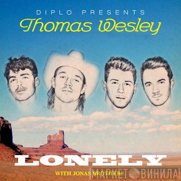 Diplo Presents Wesley Pentz With Jonas Brothers  - Lonely