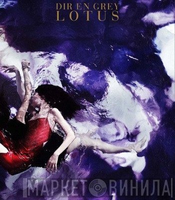 Dir en grey  - Lotus