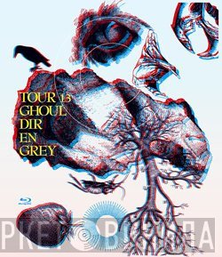 Dir en grey  - Tour13 Ghoul