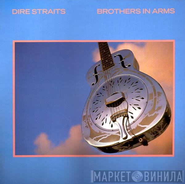 Dire Straits  - Brothers In Arms