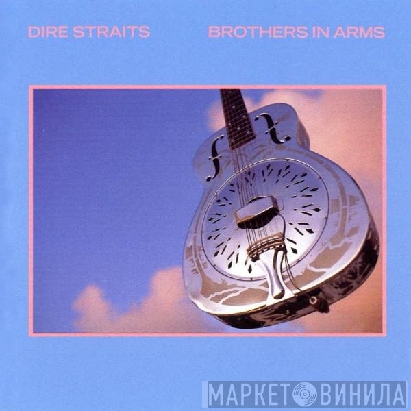 Dire Straits  - Brothers In Arms
