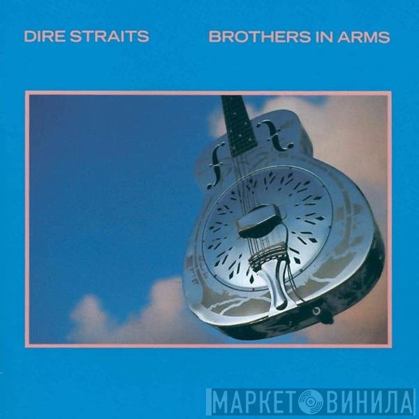 Dire Straits  - Brothers In Arms