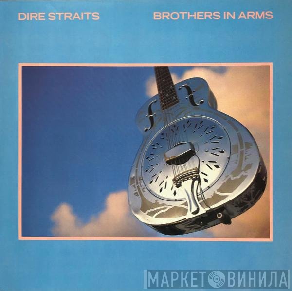 Dire Straits  - Brothers In Arms