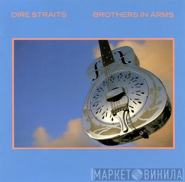 Dire Straits  - Brothers In Arms