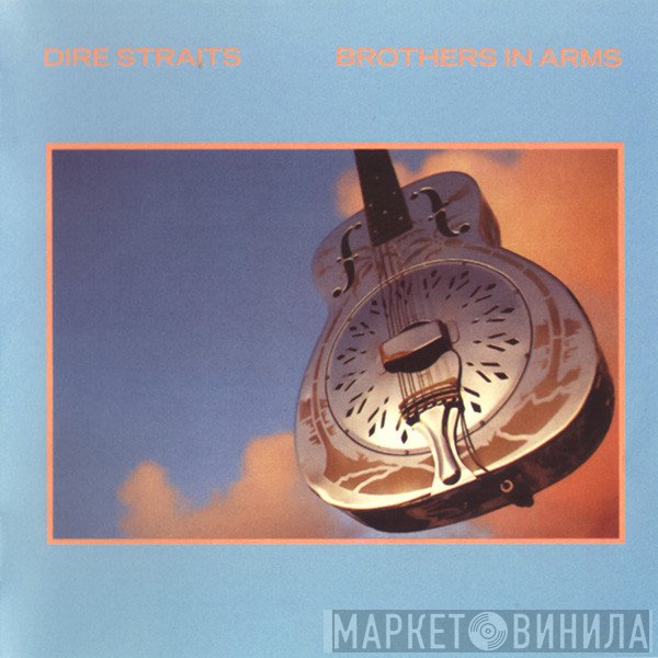 Dire Straits  - Brothers In Arms