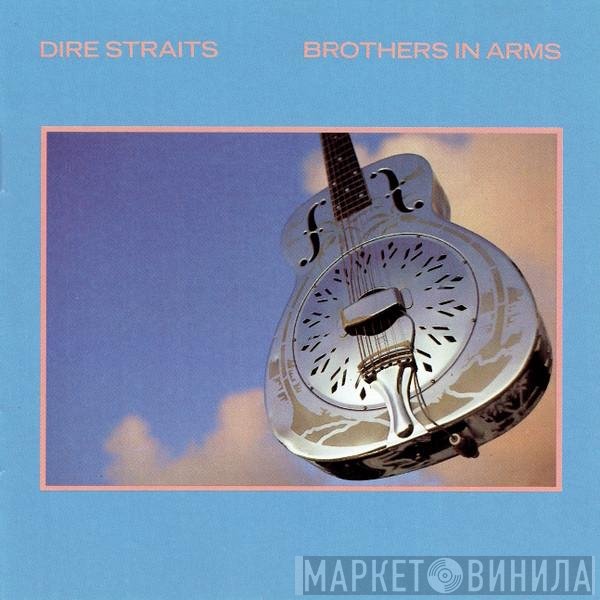 Dire Straits  - Brothers In Arms