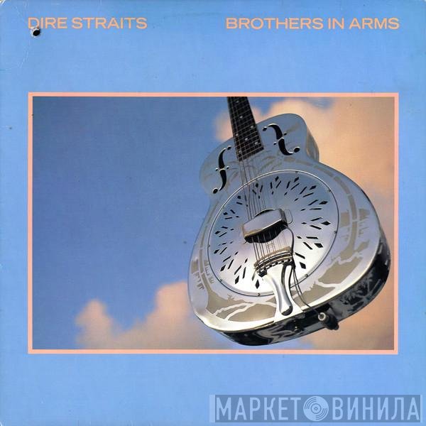 Dire Straits  - Brothers In Arms