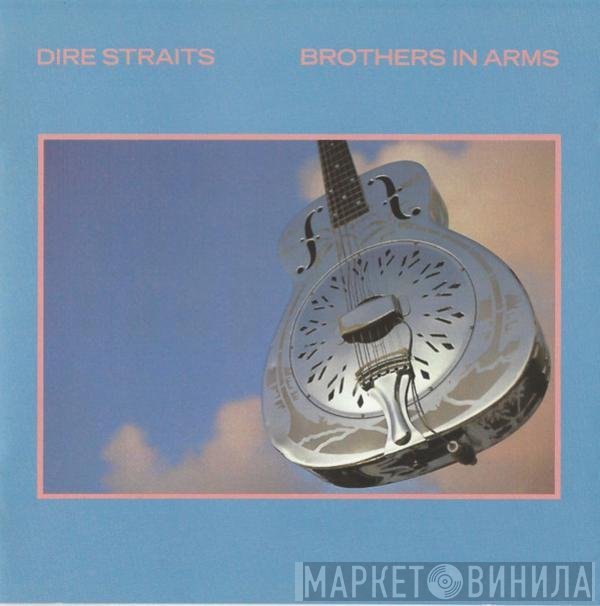 Dire Straits  - Brothers In Arms