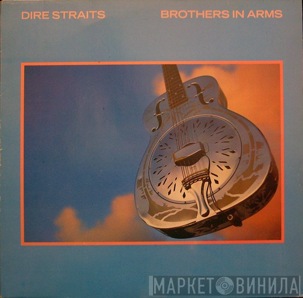 Dire Straits  - Brothers In Arms