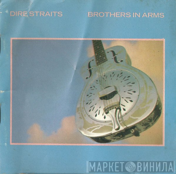 Dire Straits  - Brothers In Arms