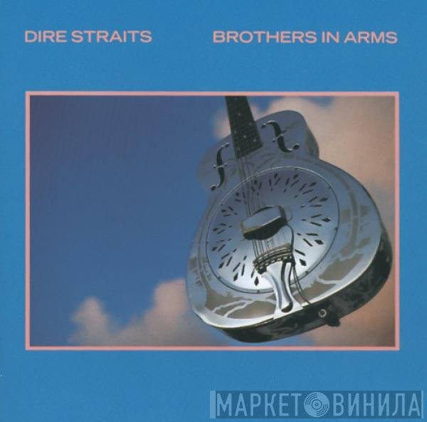 Dire Straits  - Brothers In Arms