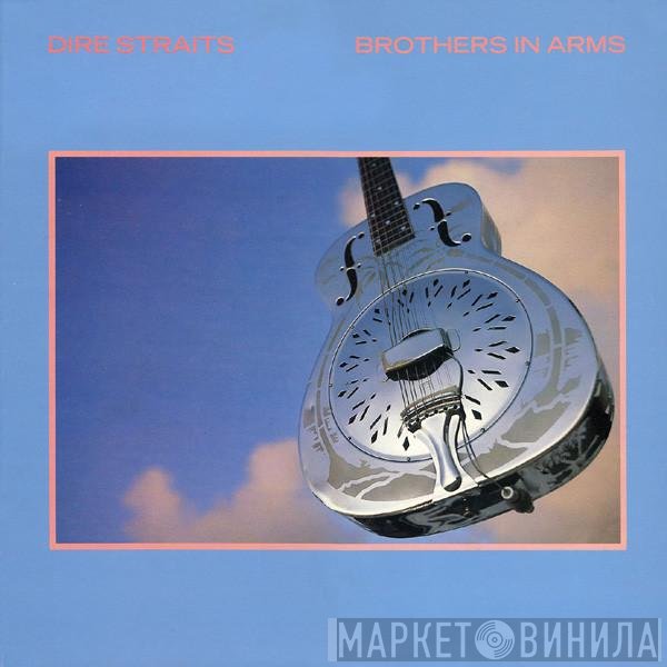 Dire Straits  - Brothers In Arms