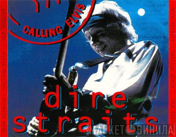 Dire Straits  - Calling Elvis