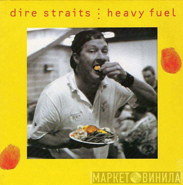Dire Straits  - Heavy Fuel