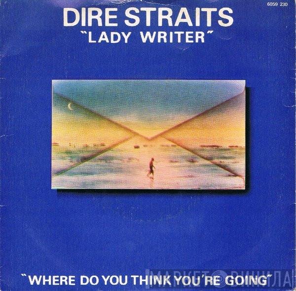 Dire Straits  - Lady Writer