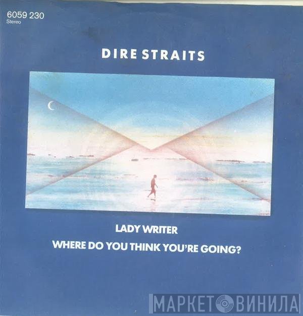 Dire Straits  - Lady Writer