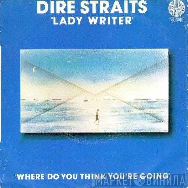 Dire Straits  - Lady Writer