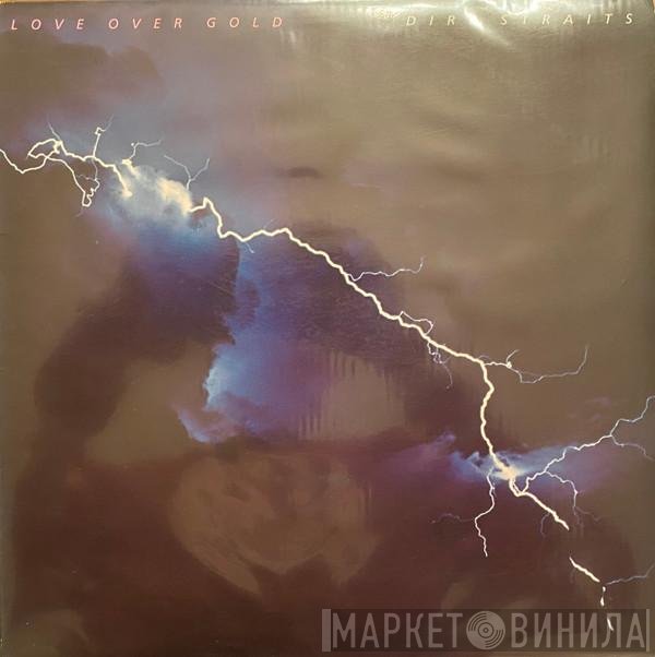 Dire Straits  - Love Over Gold