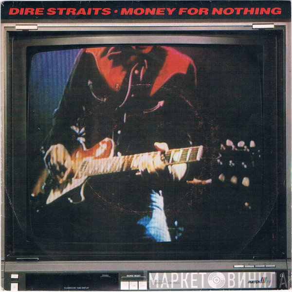 Dire Straits  - Money For Nothing