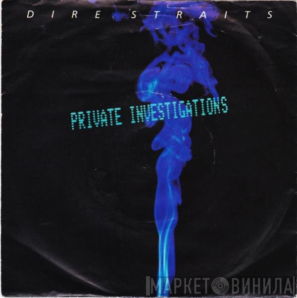 Dire Straits - Private Investigations