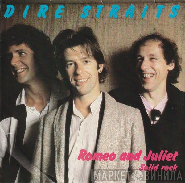 Dire Straits  - Romeo And Juliet