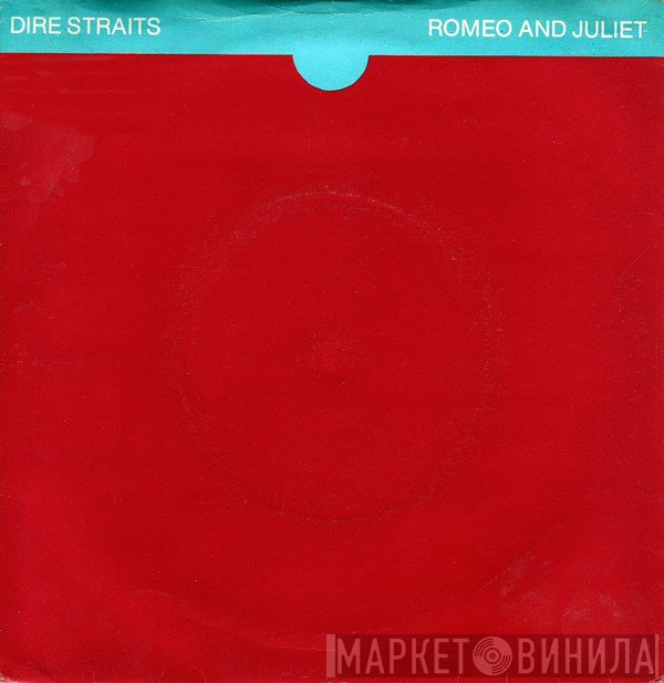 Dire Straits  - Romeo And Juliet