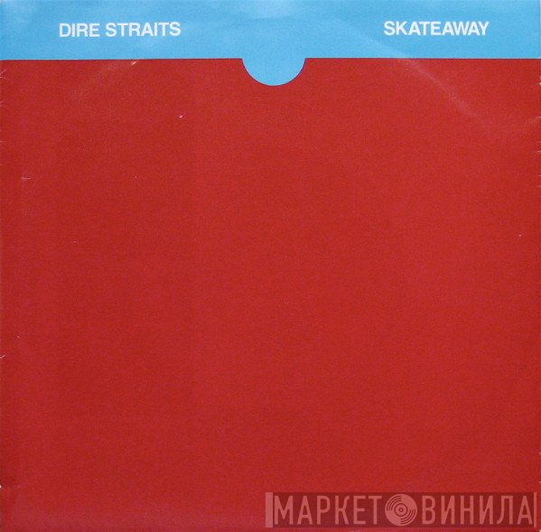 Dire Straits - Skateaway