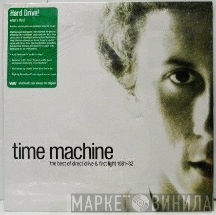 Direct Drive  / First Light   - Time Machine - The Best Of Direct Drive & First Light 1981-82