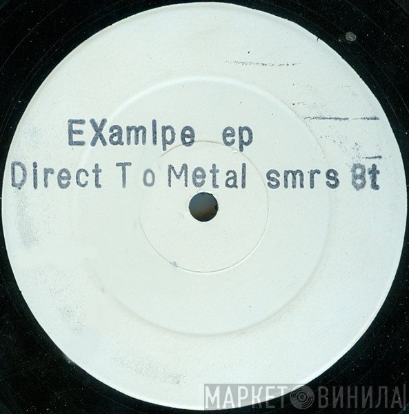 Direct To Metal - Examlpe EP