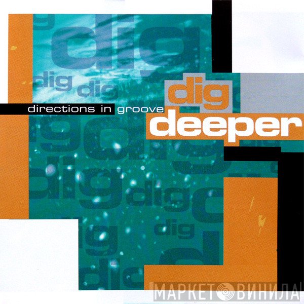 Directions In Groove  - Dig Deeper