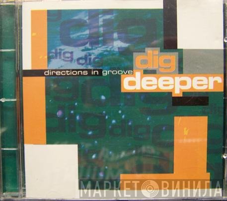 Directions In Groove  - Dig Deeper