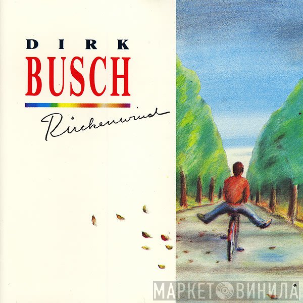 Dirk Busch  - Rückenwind