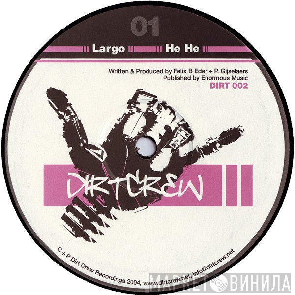Dirt Crew  - Largo