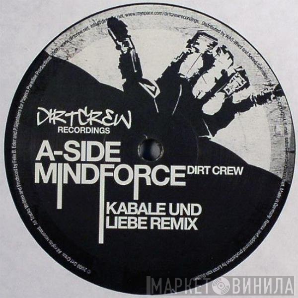 Dirt Crew  - Mindforce