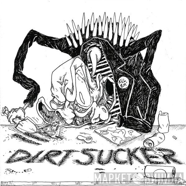 Dirt Sucker - Dirt Sucker