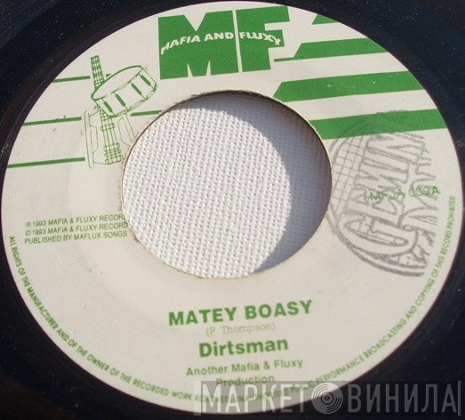 Dirtsman - Matey Boasy
