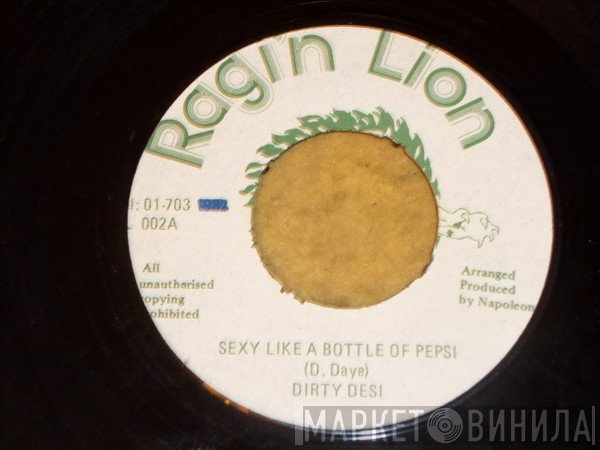 Dirty Desi - Sexy Like A Bottle Of Pepsi