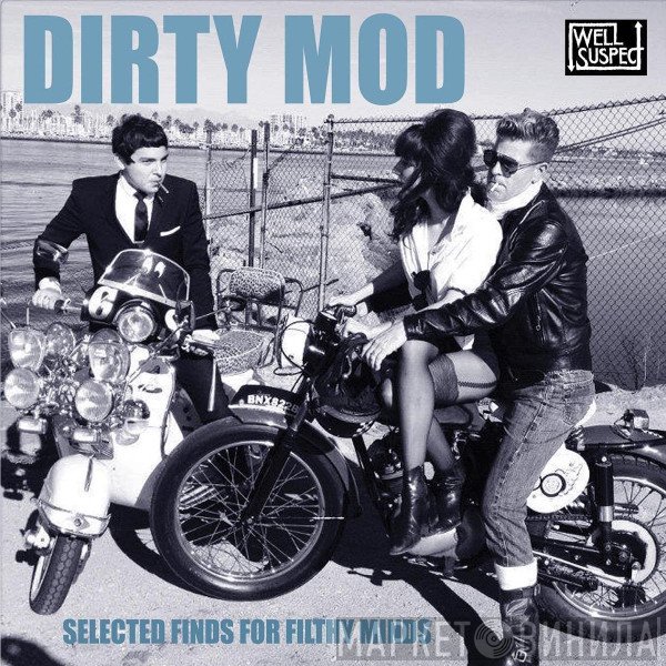  - Dirty Mod