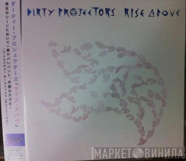 Dirty Projectors  - Rise Above