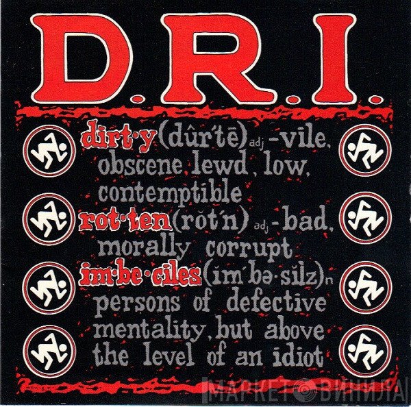 Dirty Rotten Imbeciles  - Definition