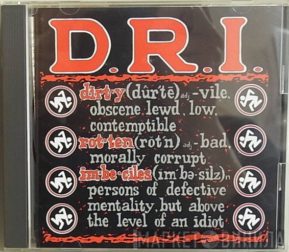 Dirty Rotten Imbeciles  - Definition