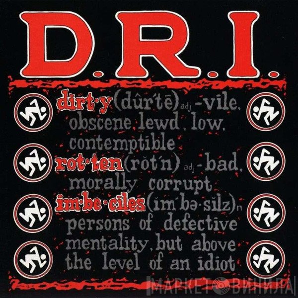 Dirty Rotten Imbeciles  - Definition