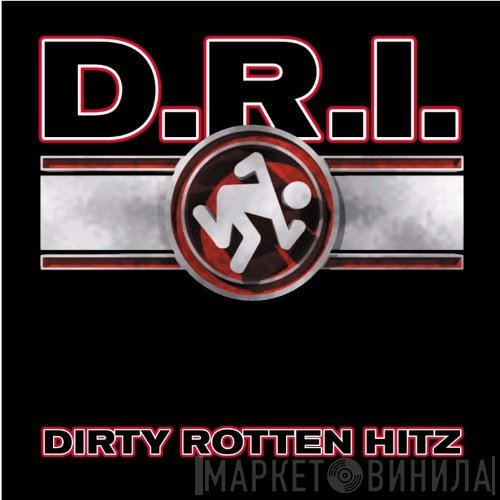 Dirty Rotten Imbeciles  - Dirty Rotten Hitz