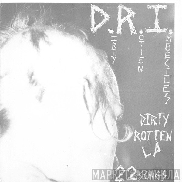 Dirty Rotten Imbeciles  - Dirty Rotten LP