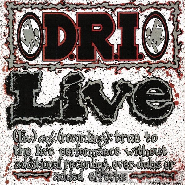 Dirty Rotten Imbeciles  - Live