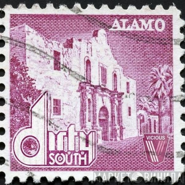 Dirty South   - Alamo